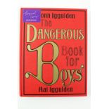 Signed by the AuthorsIggulden (Gonn & Hal) The Dangerous Book for Boys, 4to L. (Harper Collins
