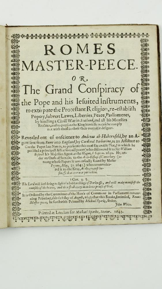 Pamphlet: [Prynne (Wm.)] Romes Master-Peece or, The Grand Conspiracy of the Pope and his Jesuited