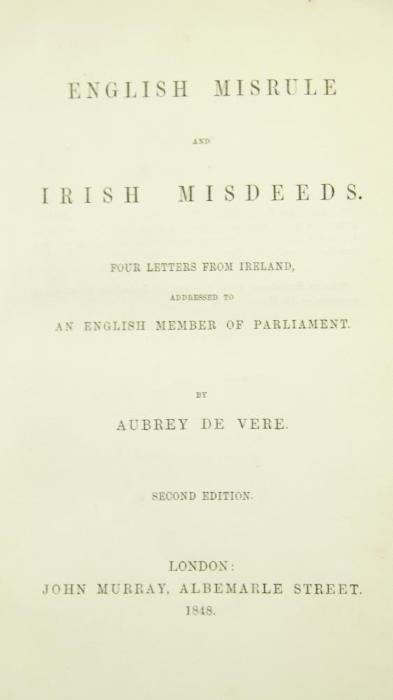 De Vere (Aubrey) English Misrule and Irish Misdeeds.., 8vo, L. (John Murray) 1848, Second, advert at - Image 4 of 5