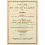 Burton (Richard) The History of the House of Orange, ... Together with The History of William and
