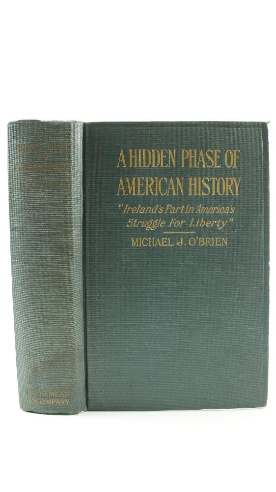 Austin Stack's Copy, InscribedAmerican Irish: O'Brien (Michael J.) A Hidden Phase of American