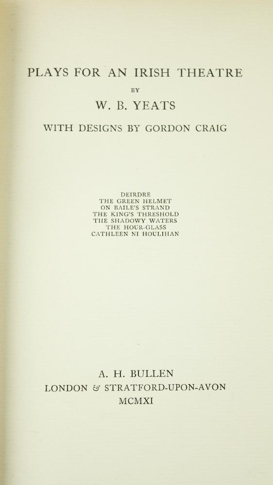 Irish Literature: Yeats (W.B.) Plays for an Irish Theatre, 8vo L. (A.H. Bullen) 1911, First, - Image 2 of 4