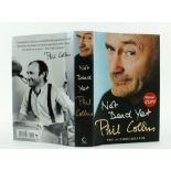 Signed by Phil CollinsCollins (Phil) Not Dead Yet, The Autobiography, 8vo, L. (Random House) 2016,