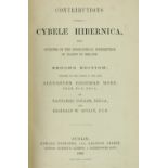 Colgan (N.) & Scully (R.W.) Contributions towards a Cybele Hibernica, 8vo, D. (E. Ponsonby) 1898,