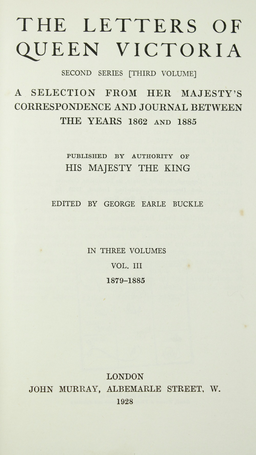 Buckle (George Earle)ed. The Letters of Queen Victoria - Second Series, 3 vols. L. (John Murray) - Image 5 of 7