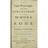 Popish Plot: Oates (Titus) The Popes Whore House or The Merchandise of The Whore of Rome, folio L.