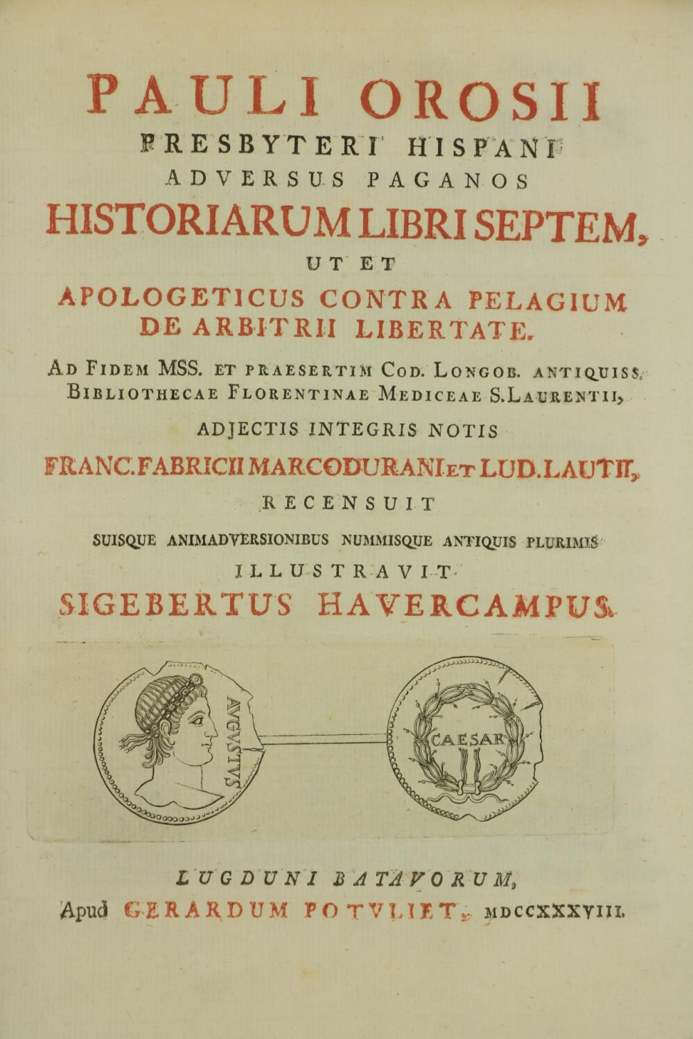 Havercampus (Sigebertus)Ed. Pauli Orosii Presbyteri Hispani adversus Paganos Historiarum Libri - Image 2 of 2