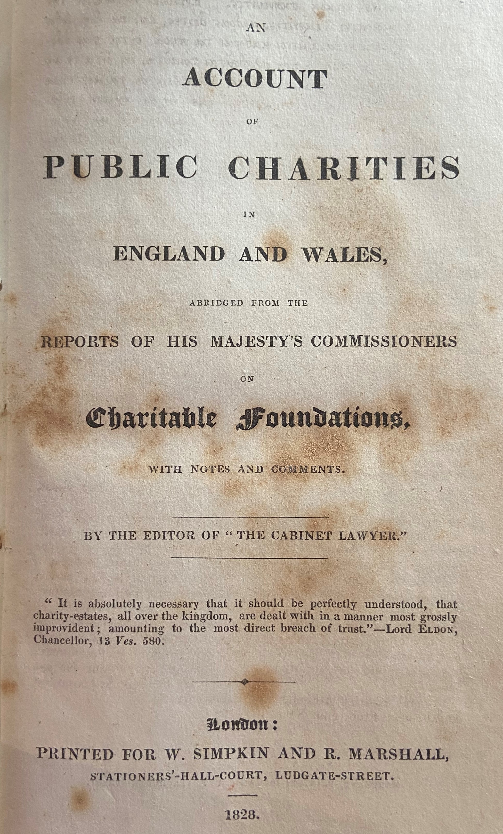 J.W. -ÿAn Account of Public Charites, in England and Wales, 8vo L. 1828.ÿFirst Edn., 760pp cont. hf.