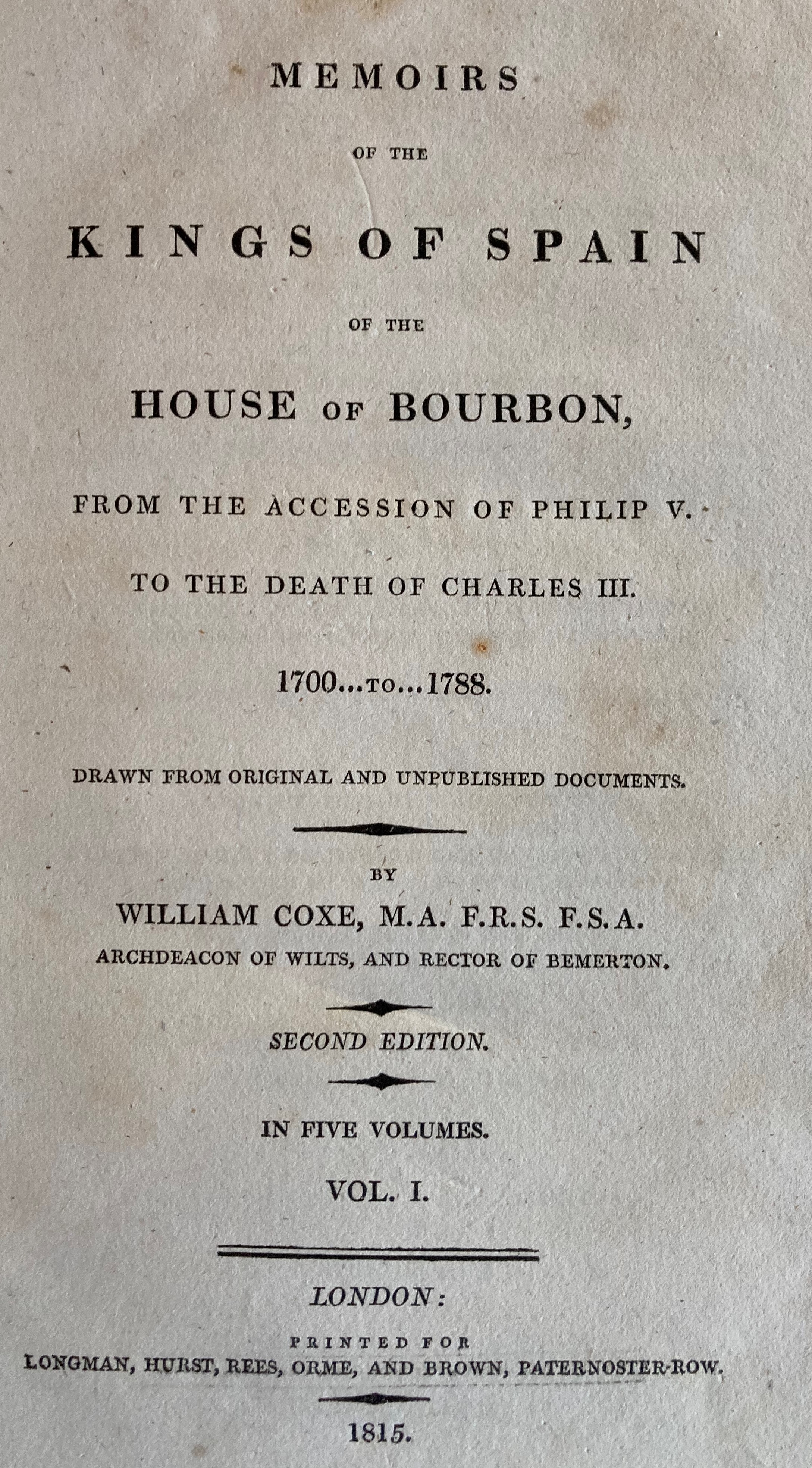 Coxe (Wm.)ÿMemoirs of the Kings of Spain, 5 vols.ÿHistory of the House of Austria, 5 vols.;ÿDuke