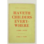 Joyce (James) Haveth Childers Everywhere, 8vo L. (Faber & Faber) 1931, (Criterian Miscellany - No.
