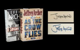 Jeffrey Archer 'As The Crow Flies' signed by the author in this first edition hardback book with