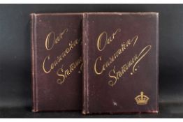 Hardback Books - Our Conservative Statesmen by R.J.Albery, Two Hardback Folio Size Volumes, First