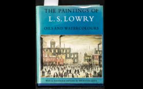 The paintings Of L S Lowry, oils and watercolours - with an introduction and notes by Mervyn Levy,