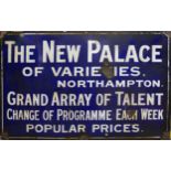 An enamelled sign, The New Palace of Varieties, Northampton.