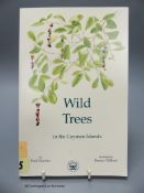 ° Burton, Fred - Wild Trees in the Cayman Islands, illustrated by Penny Clifford, 1st edition, one