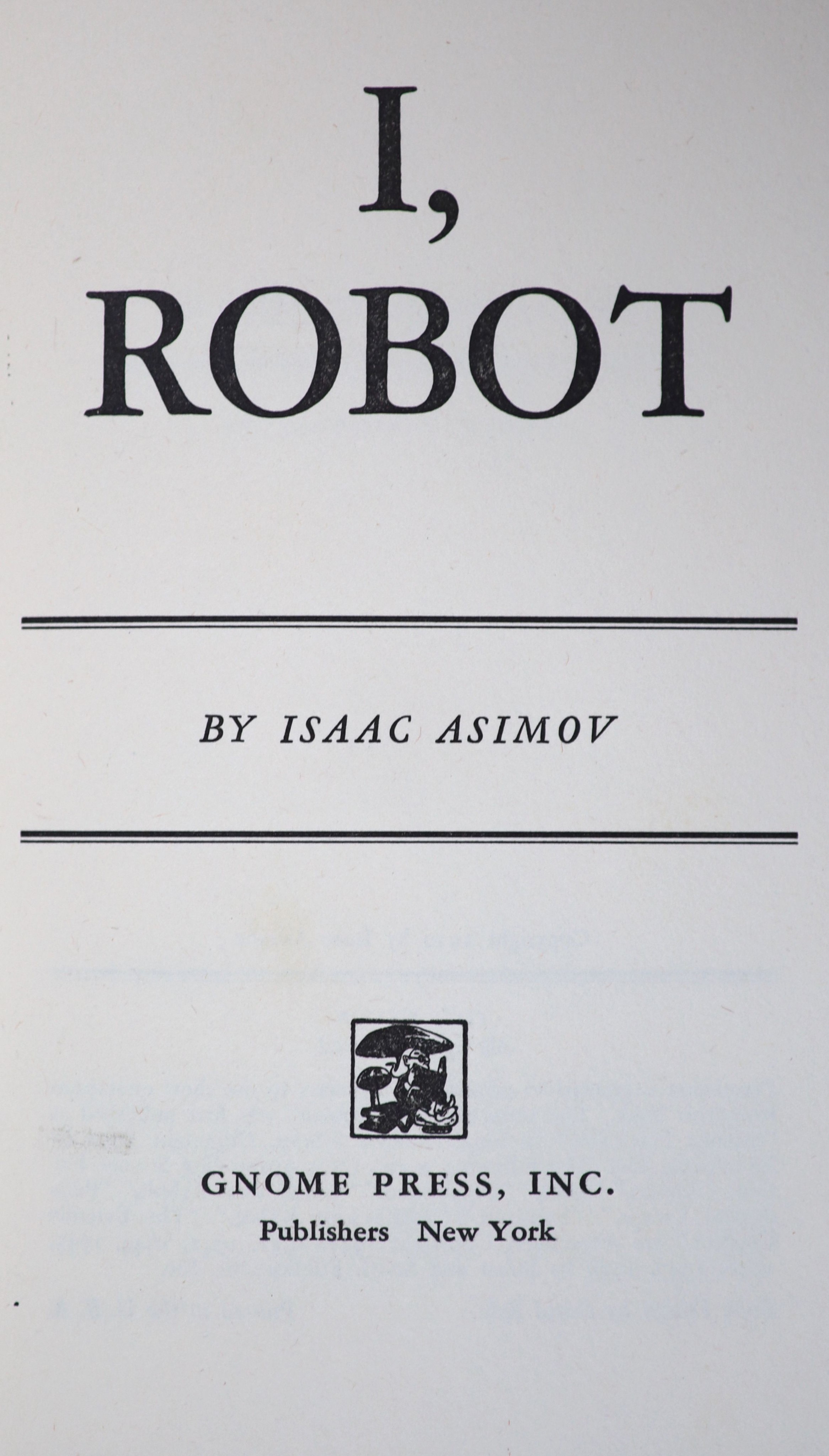 ° Asimov, Isaac - I, Robot, 1st edition, 1st printing, 8vo, original red cloth, slight stains to fly - Image 4 of 5