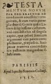 ° [Holy Bible] Testmentum Novum per Des Erasmum roterodamum novissime recognitum...(32), 177pp. (