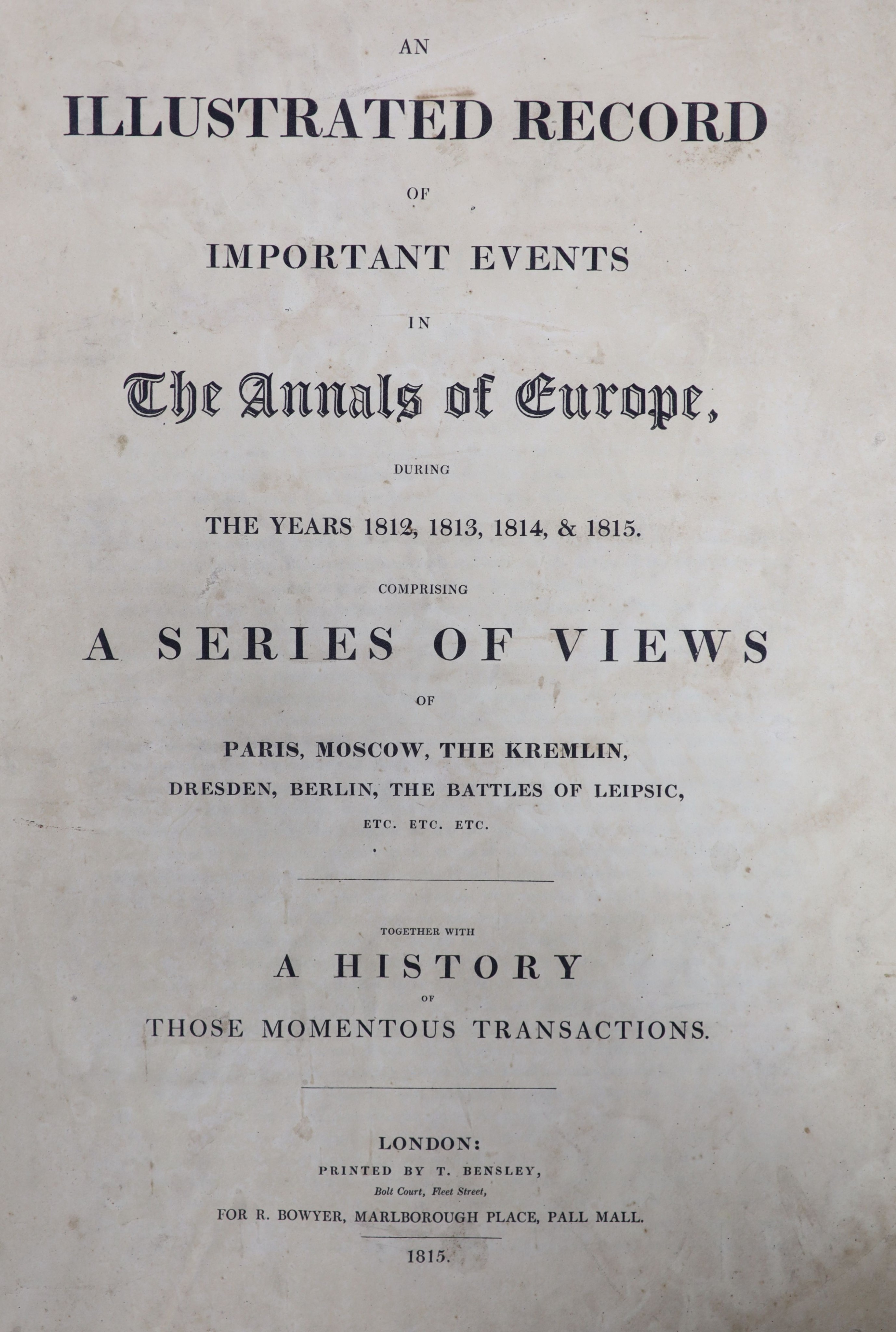 ° Bowyer, Robert - An Illustrated Record of Important Events in the Annals of Europe, first edition,