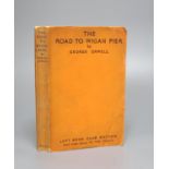 ° Orwell, George - The Road to Wigan Pier, ‘’Left Book Club Edition’’, original printed wraps,