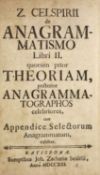 ° [Serpilius, Christian] Z. Celspirii Anagrammatismo Liber Il… cum Appendice Selectorum