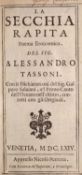 ° Tassoni, Alessandro. La Secchia Rapita: poema eroicomico...half title, text decorations,