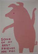 David Shrigley (1968-), offset lithographic poster, 'Some Of My Best Friends Are Pigs', 2020, 80 x