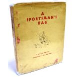 [HUNTING] LIONEL EDWARDS A Sportsman's Bag, 1937 ill. Lionel Edwards, publ. Country Life, dust