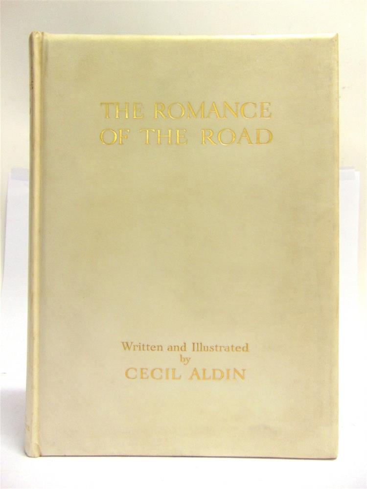 [MISCELLANEOUS]. ILLUSTRATED Aldin, Cecil. The Romance of the Road, limited edition 19/200, SIGNED