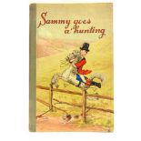 [CHILDRENS] Ainslie, Kathleen. Sammy Goes a'Hunting, Castell Brothers Ltd, London, no date, cloth-