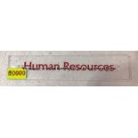 Clear acrylic HUMAN RESOURCES door sign from the Captains' Corridor at Liverpool Football Club's
