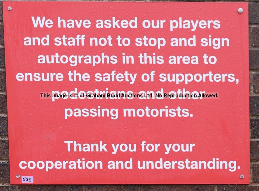 Advisory 'no autographs' signage from outside the Main Gates at Liverpool Football Club's Melwood