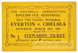 Rare 1915 F.A. Cup Semi-Final steward’s ticket, Everton v Chelsea at Villa Park, 27th March 1915,