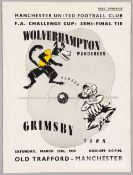F.A. Cup Semi-final programme Wolverhampton Wanderers v Grimsby Town played at Old Trafford,