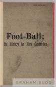 Bound copy of Montague Shearman and James E. Vincent's scarce 1885 book "Foot-Ball, Its History