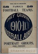 The Daily Graphic Football Album 1910-11, comprising 56 photographic groups of the most famous