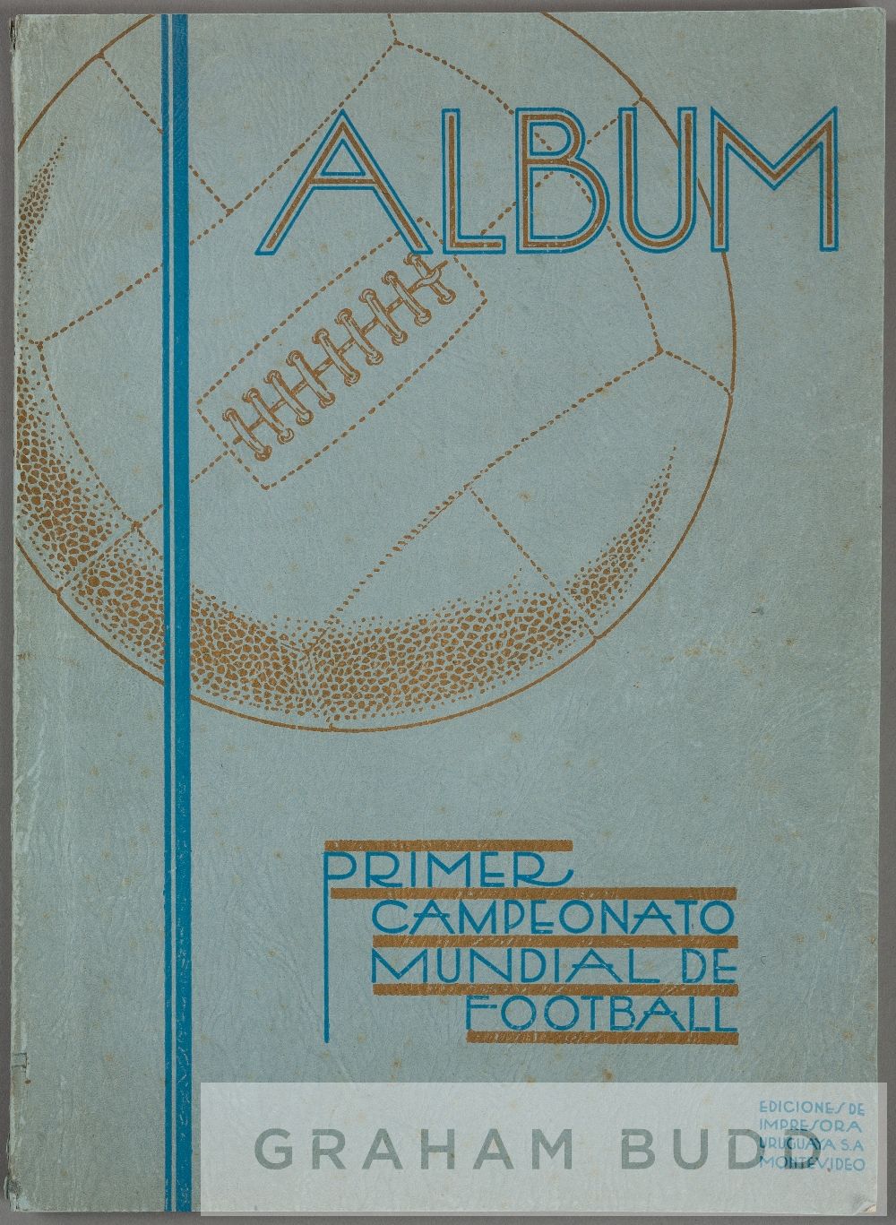 'Album' Official Report of the 1930 World Cup, published by the Uruguayan Football Association in an