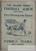 The Golden Penny Football Album 1902-03, comprising 50 photographic groups of the most famous teams,