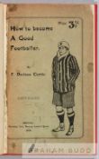 Bound copy of F. Davison Currie's scarce 1904 book "How To Become A Good Footballer", 32 pages,