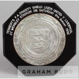 F.A. Charity Shield plaque Leeds United v Liverpool, played at Wembley, 8th August 1992, silver,