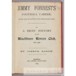 Bound copy of Joseph Baron's very scarce book 'Jimmy Forrest's Career and a brief History of the