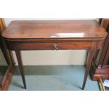 A Georgian mahogany fold over tea table with single drawer, 75cm high x 101cm wide x 46cm deep