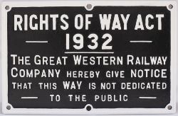 GWR Cast Iron Sign RIGHTS of WAY ACT 1932. Measures 25in x 15.25 in. Nicely restored.