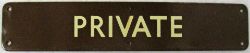 BR(W) enamel Door Plate PRIVATE. Measures 18in x 3.5in.