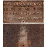 LNER Cast Iron Sign. BEWARE OF THE TRAINS. LOOK UP AND DOWN THE LINE BEFORE YOU CROSS. Devoid of