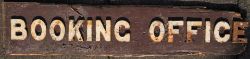 GWR Wooden sign. BOOKING OFFICE. Cast iron letters on wooden frame missing edge beading. Requiring