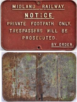 Midland Railway cast iron sign. PRIVATE FOOT PATH ONLY. Measuring 20.5in x 14 in.