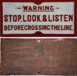 LSWR / SR Cast Iron railway warning sign. STOP - LOOK & LISTEN BEFORE CROSSING THE LINE. Front