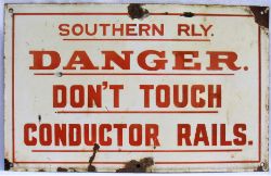 Southern Railway enamel warning sign. DANGER DONT TOUCH CONDUCTOR RAILS. Original condition.