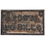 London & North Western railway cast iron sign. POST NO BILLS. Measures 13.75 in x 8 inches.