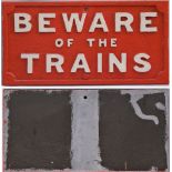 Lancashire & Yorkshire Railway cast Iron Sign. BEWARE OF THE TRAINS. Restored condition. Measures